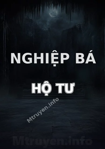 Nghiệp Bá Hộ Tư