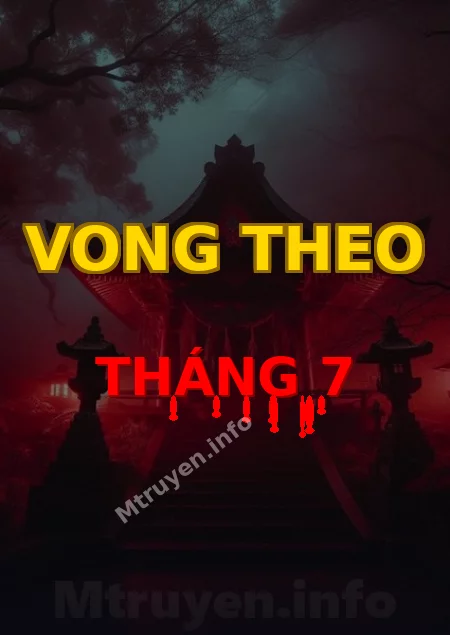 Vong Theo Tháng 7