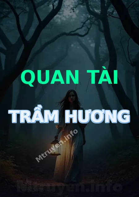 Quan Tài Trầm Hương