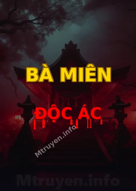 Bà Miên Độc Ác