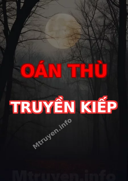 Oán Thù Truyền Kiếp