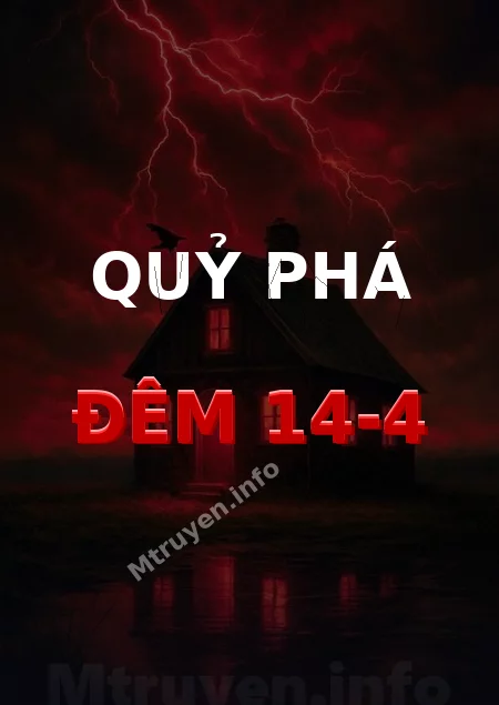 Quỷ Phá Đêm 14-4