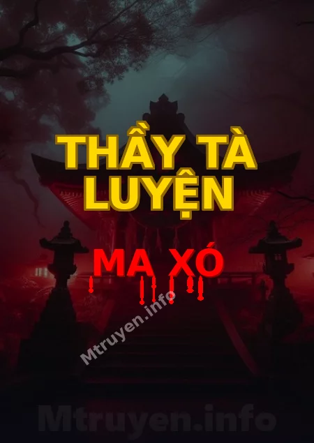 Thầy Tà Luyện Ma Xó