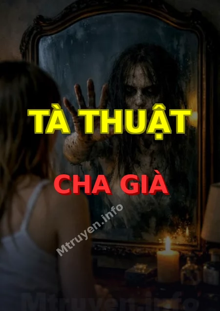 Tà Thuật Cha Già