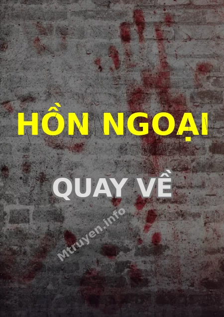 Hồn Ngoại Quay Về