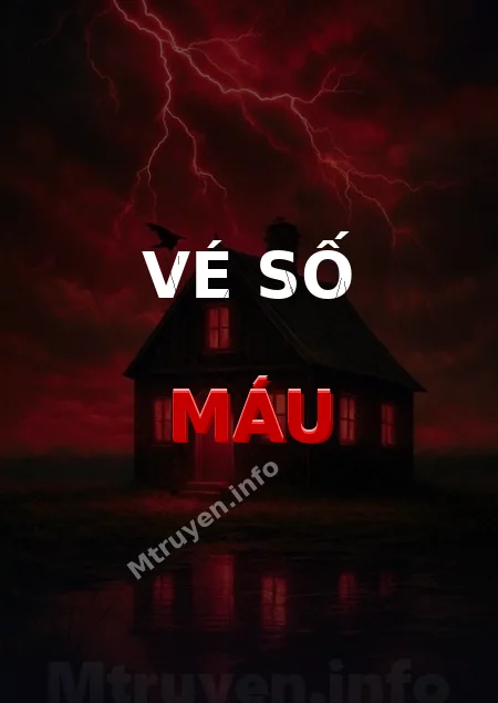 Vé Số Máu