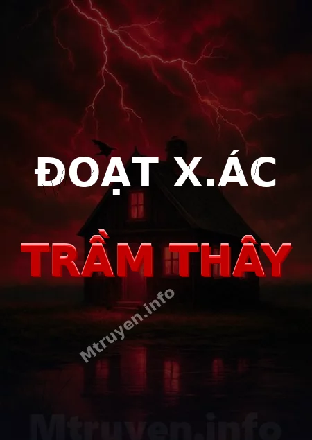 Đoạt X.ác Trầm Thây