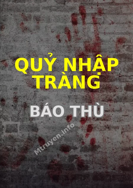Quỷ Nhập Tràng Báo Thù