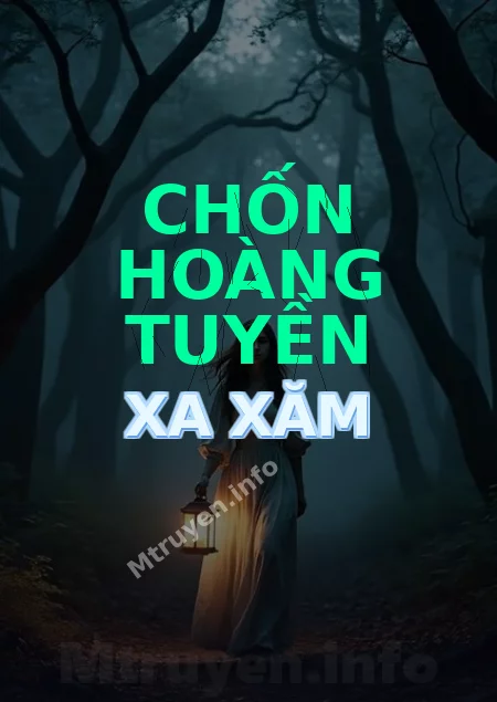Chốn Hoàng Tuyền Xa Xăm