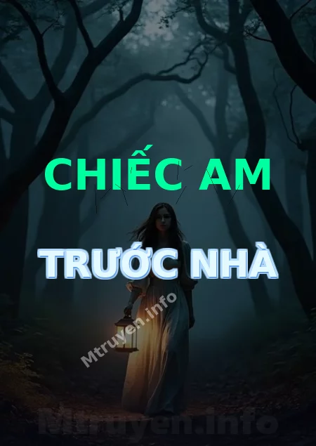 Chiếc Am Trước Nhà