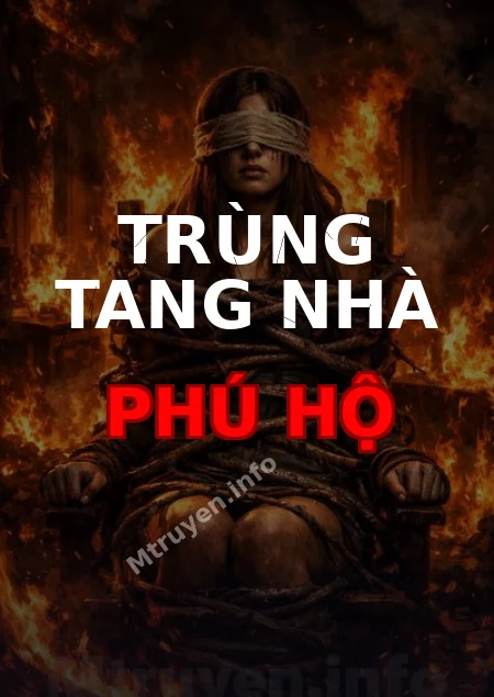 Trùng Tang Nhà Phú Hộ