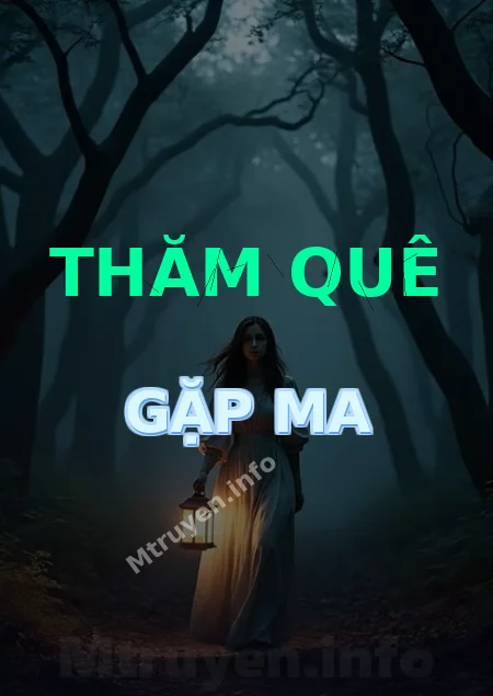 Thăm Quê Gặp Ma