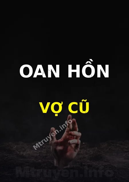 Oan Hồn Vợ Cũ