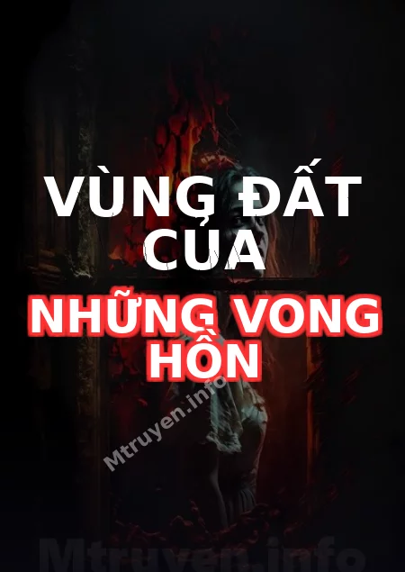 Vùng Đất Của Những Vong Hồn
