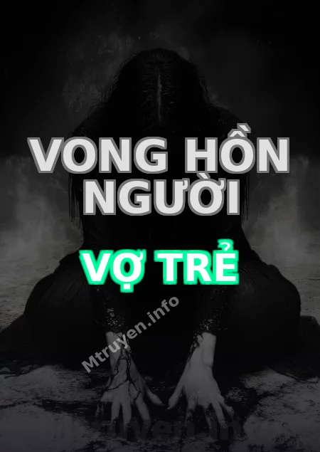 Vong Hồn Người Vợ Trẻ