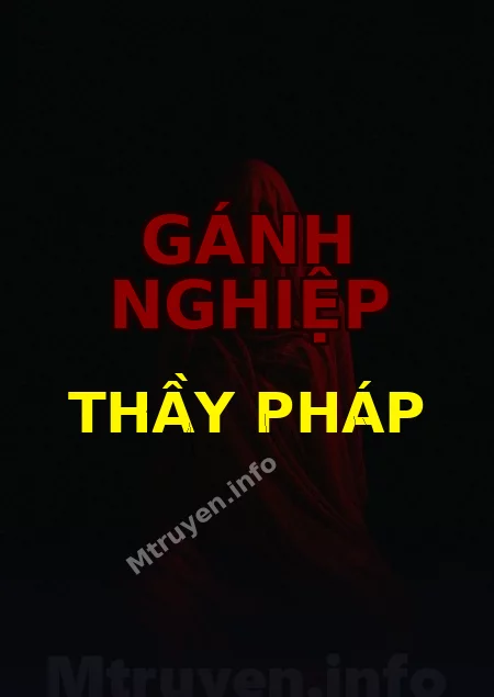 Gánh Nghiệp Thầy Pháp