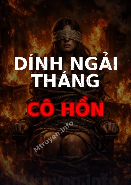 Dính Ngải Tháng Cô Hồn