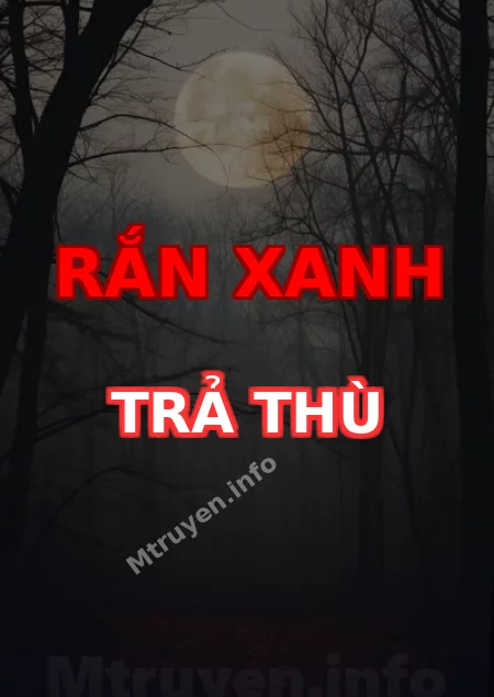 Rắn Xanh Trả Thù