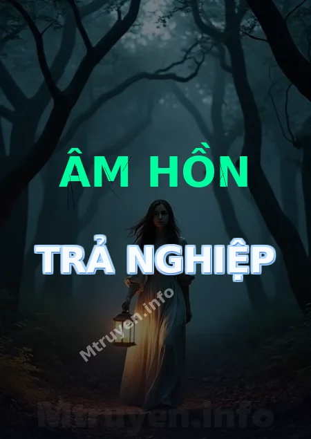 Âm Hồn Trả Nghiệp