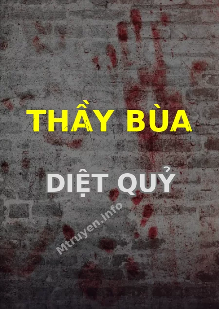 Thầy Bùa Diệt Quỷ