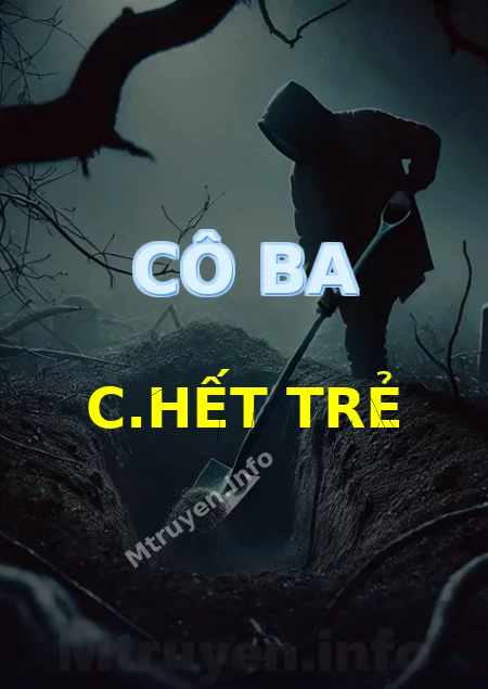 Cô Ba C.hết Trẻ