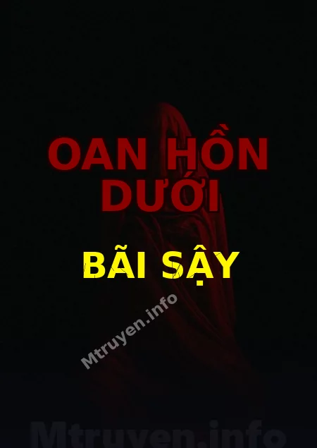 Oan Hồn Dưới Bãi Sậy