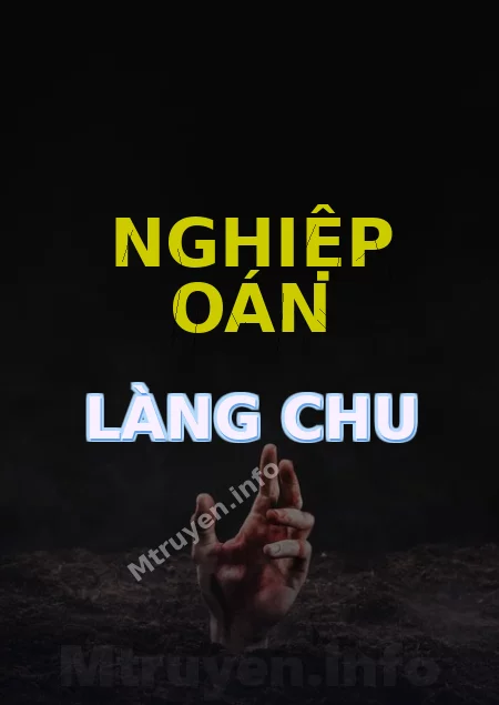 Nghiệp Oán Làng Chu