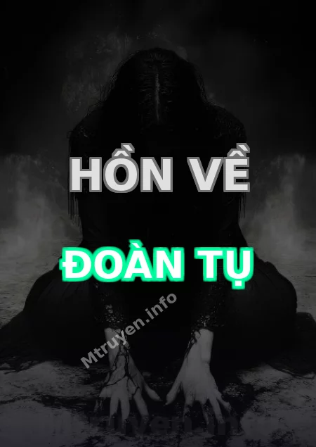 Hồn Về Đoàn Tụ