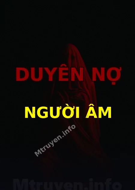 Duyên Nợ Người Âm