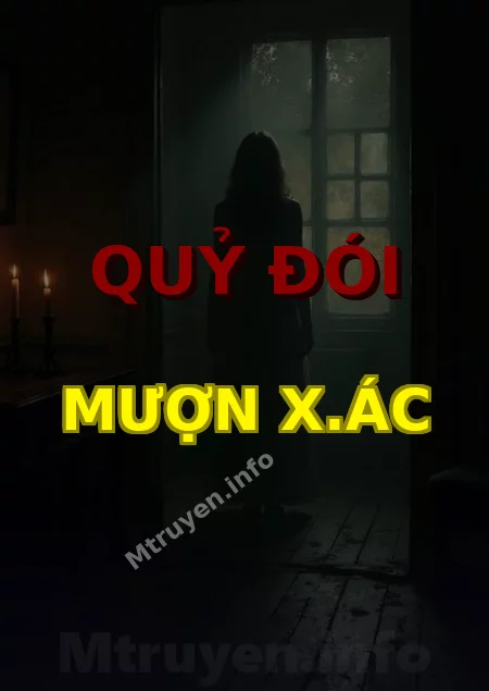 Quỷ Đói Mượn X.ác