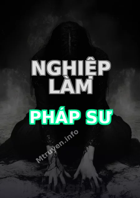 Nghiệp Làm Pháp Sư