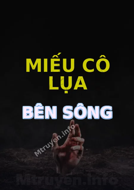 Miếu Cô Lụa Bên Sông