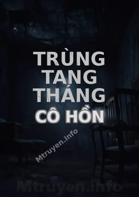 Trùng Tang Tháng Cô Hồn