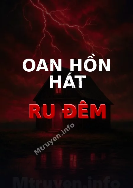 Oan Hồn Hát Ru Đêm