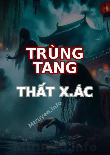 Trùng Tang Thất X.ác