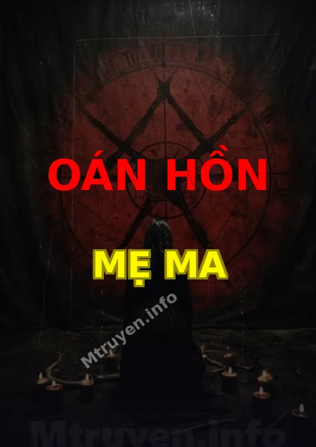 Oán Hồn Mẹ Ma