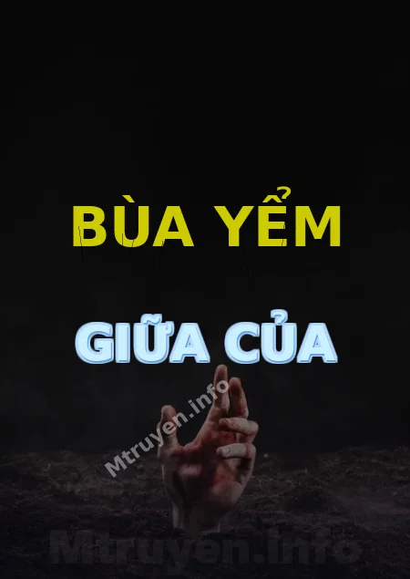 Bùa Yểm Giữa Của