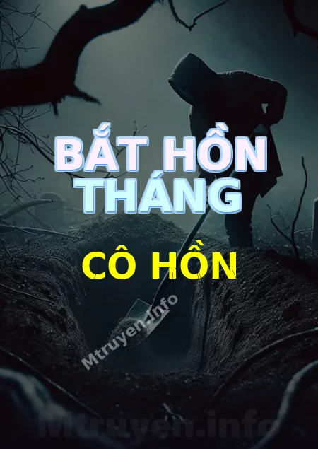 Bắt Hồn Tháng Cô Hồn