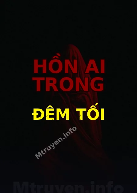 Hồn Ai Trong Đêm Tối