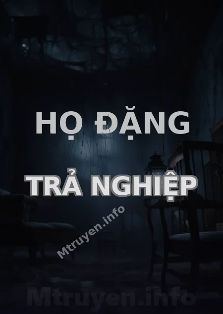 Họ Đặng Trả Nghiệp