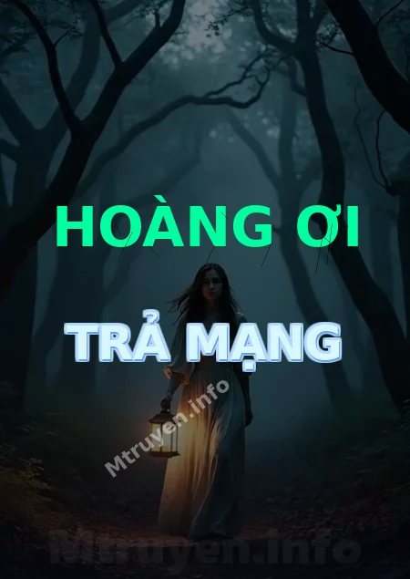 Hoàng Ơi Trả Mạng