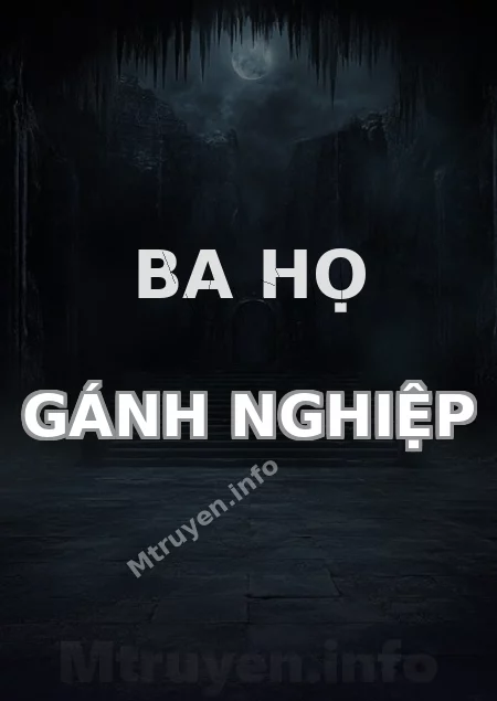 Ba Họ Gánh Nghiệp