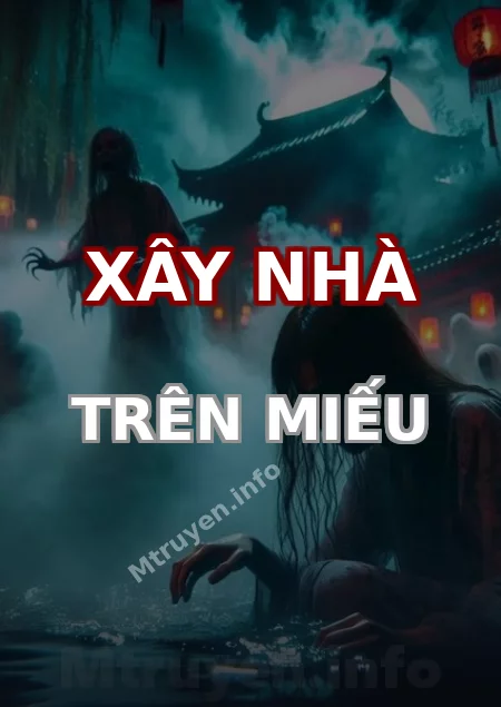Xây Nhà Trên Miếu