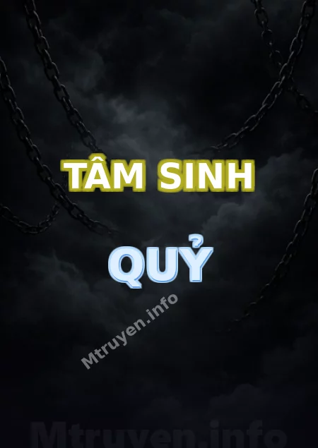 Tâm Sinh Quỷ