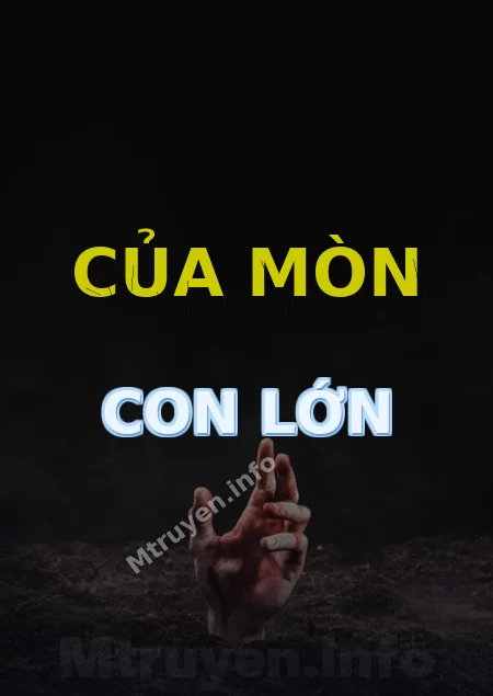 Của Mòn Con Lớn
