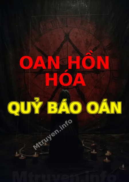 Oan Hồn Hóa Quỷ Báo Oán