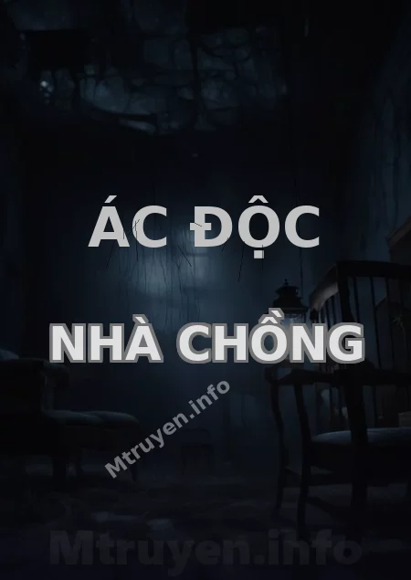Ác Độc Nhà Chồng