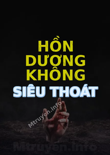 Hồn Dương Không Siêu Thoát