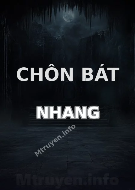 Chôn Bát Nhang