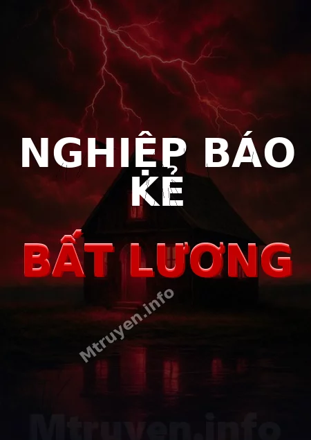 Nghiệp Báo Kẻ Bất Lương